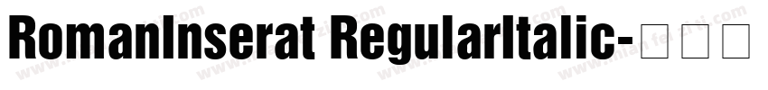 RomanInserat RegularItalic字体转换